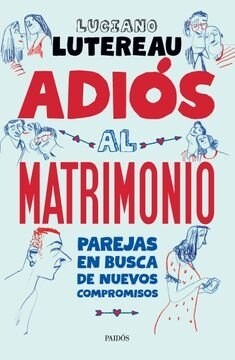 ADIOS AL MATRIMONIO (DH)