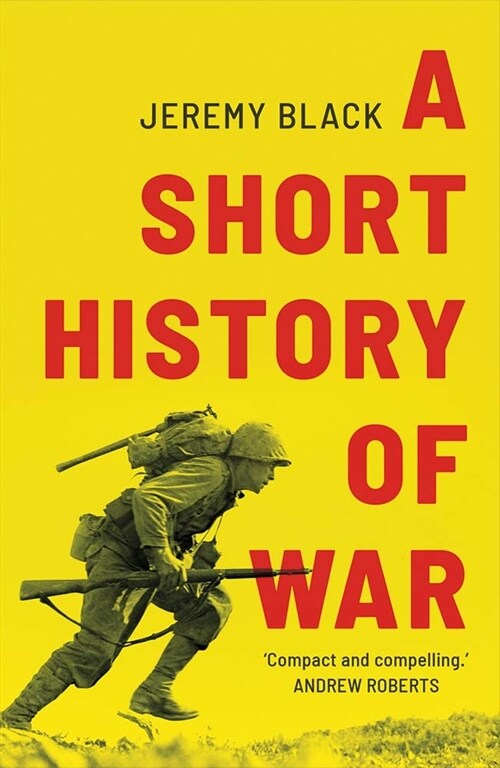 A Short History of War (Paperback)