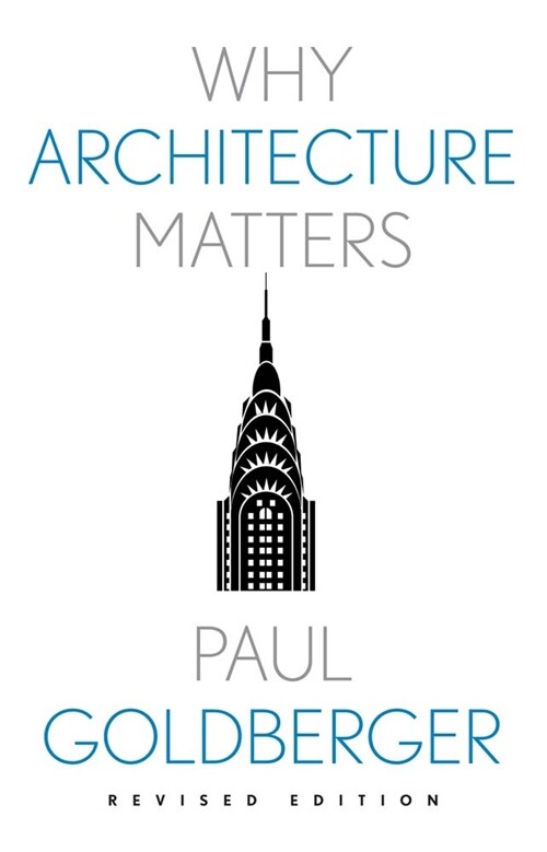 Why Architecture Matters (Paperback, Revised)