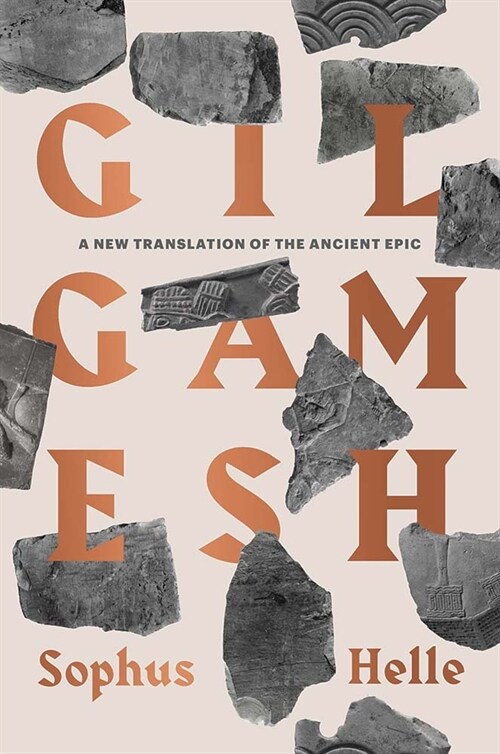 Gilgamesh: A New Translation of the Ancient Epic (Paperback)