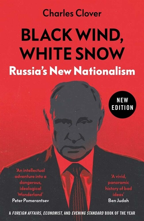 Black Wind, White Snow: Russias New Nationalism (Paperback)