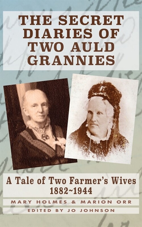 The Secret Diaries of Two Auld Grannies (Hardcover)