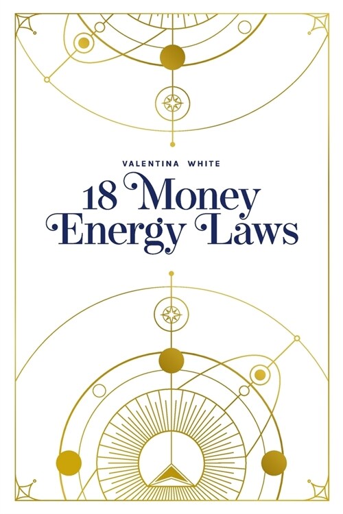 18 Money Energy Laws (Paperback)
