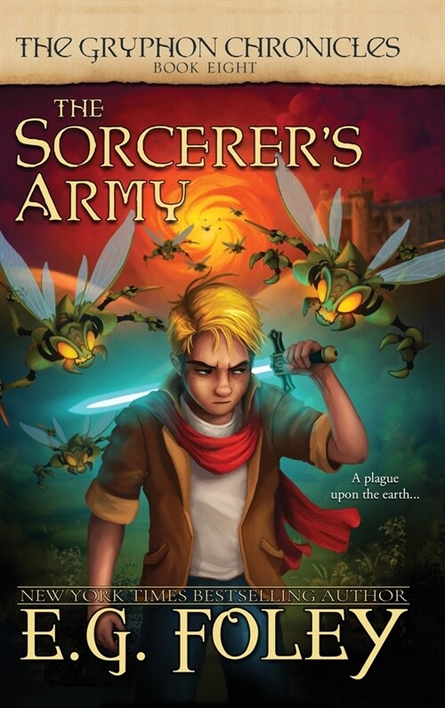 The Sorcerers Army (The Gryphon Chronicles, Book 8) (Hardcover)