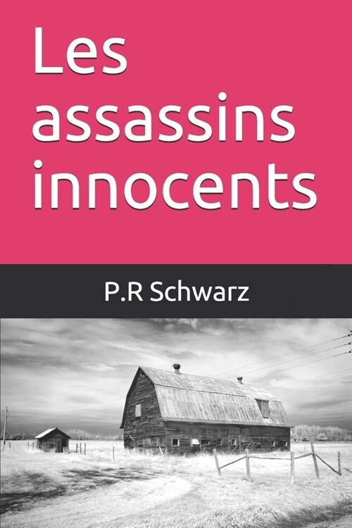 Les assassins innocents (Paperback)