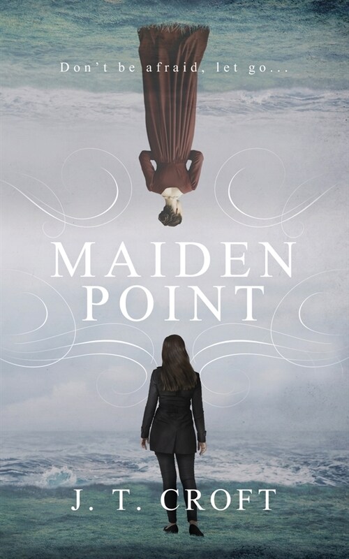 Maiden Point: A Hauntingly Beautiful Psychological Ghost Story set on the Cornish Coast (Paperback)