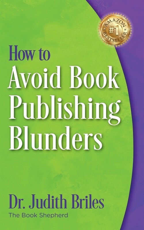 How to Avoid Book Publishing Blunders (Paperback)