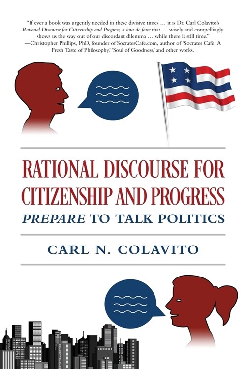 Rational Discourse for Citizenship and Progress: Prepare to Talk Politics (Paperback)