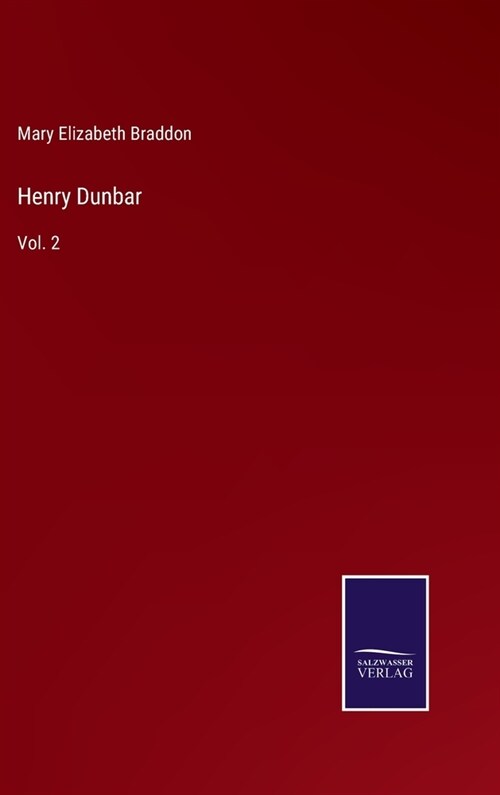 Henry Dunbar: Vol. 2 (Hardcover)