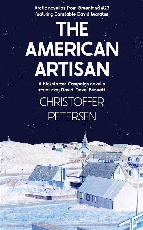 The American Artisan: Kickstarter Edition (Paperback)