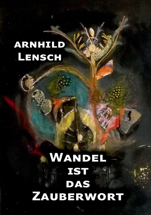 Wandel ist das Zauberwort: M?chen und Geschichten (Paperback)