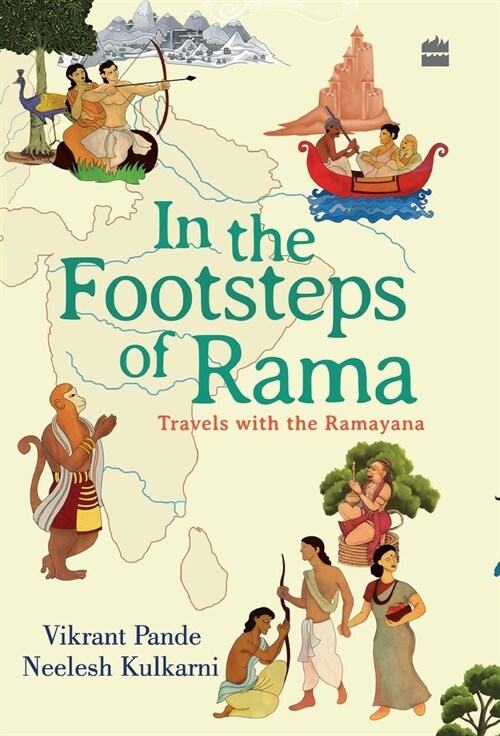 In The Footsteps Of Rama: Travels with the Ramayana (Hardcover)