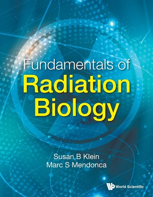Fundamentals of Radiation Biology (Paperback)