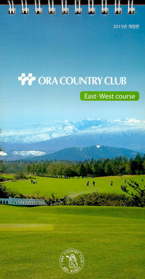 Ora Country Club East.West Course Guide Book