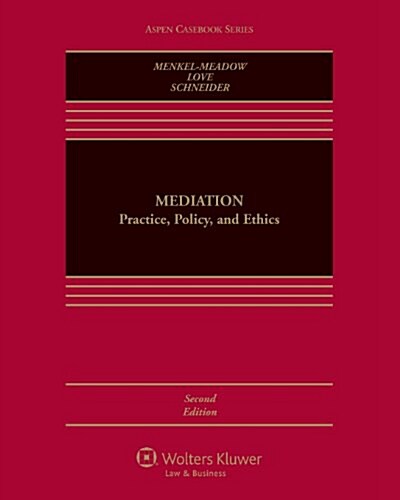 Mediation: Practice, Policy, and Ethics (Paperback, 2, Revised)