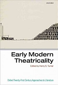 Early Modern Theatricality (Hardcover)