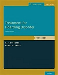 Treatment for Hoarding Disorder: Workbook (Paperback, 2, Workbook)