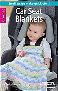 Crochet Car Seat Blankets (Paperback)