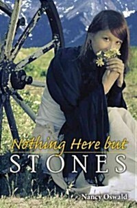 Nothing Here but Stones (Paperback, Reprint)