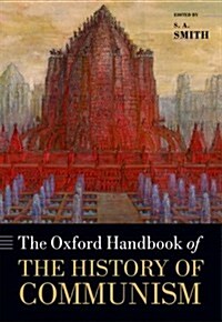 The Oxford Handbook of the History of Communism (Hardcover)