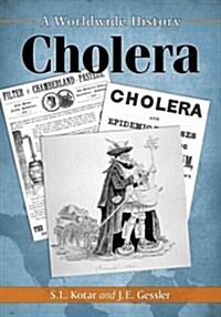 Cholera: A Worldwide History (Paperback)