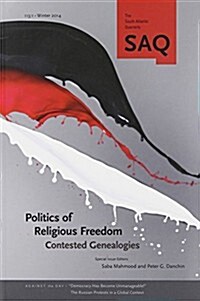 Politics of Religious Freedom: Contested Genealogies (Paperback)