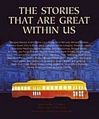 The Stories That Are Great Within Us (Paperback)