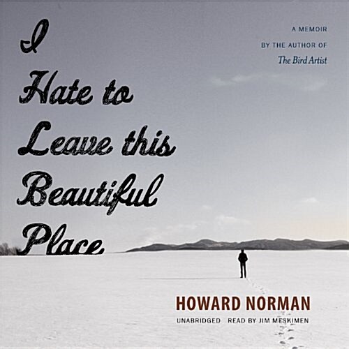 I Hate to Leave This Beautiful Place (MP3 CD)