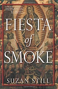 Fiesta of Smoke (Paperback)