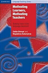 [중고] Motivating Learners, Motivating Teachers : Building Vision in the Language Classroom (Paperback)