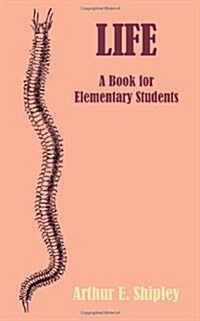 Life : A Book for Elementary Students (Paperback)