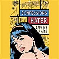 Confessions of a Hater (MP3 CD)