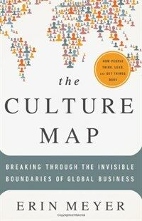 The Culture Map: Breaking Through the Invisible Boundaries of Global Business (Hardcover)