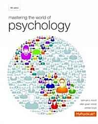 Mastering the World of Psychology (Paperback, 5, Revised)