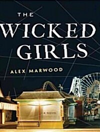 The Wicked Girls (Audio CD, Unabridged)