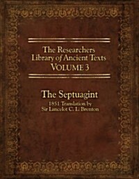 The Researchers Library of Ancient Texts Volume 3: The Septuagint (Paperback)