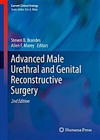 Advanced Male Urethral and Genital Reconstructive Surgery (Hardcover, 2, 2014)