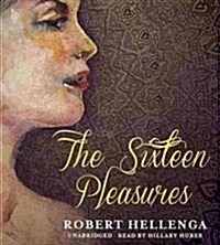 The Sixteen Pleasures (Audio CD)