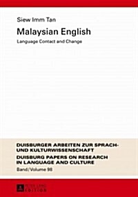 Malaysian English: Language Contact and Change (Hardcover)