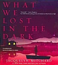 What We Lost in the Dark (Audio CD)