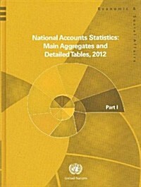 National Accounts Statistics:: Main Aggregates and Detailed Tables 2012 (Hardcover)