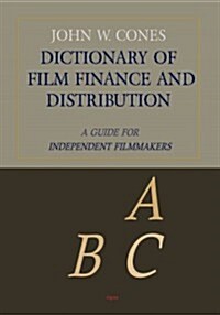 Dictionary of Film Finance and Distribution (Paperback)