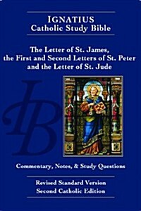 The Letter of Saint James, the First and Second Letters of Saint Peter, and the Letter of Saint Jude (Paperback, 2, Revised)