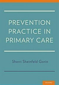 Prevention Practice in Primary Care (Paperback, 1st)