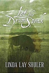 Let the Drum Speak (Paperback)