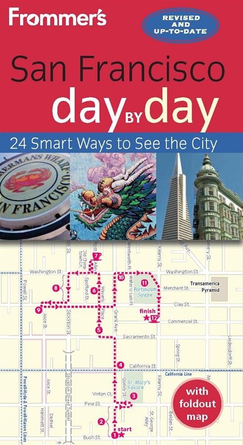 Frommers San Francisco Day by Day [With Map] (Paperback, 4, Revised)