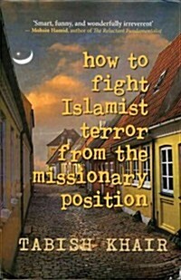 How to Fight Islamist Terror from the Missionary Position (Paperback)