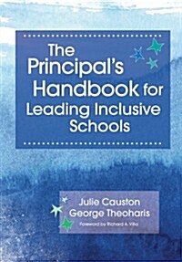 The Principals Handbook for Leading Inclusive Schools (Paperback)
