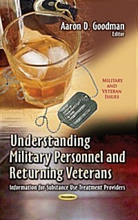 Understanding Military Personnel & Returning Veterans (Paperback, UK)