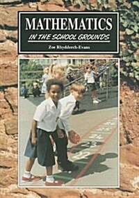 Mathematics in the School Grounds (Paperback)